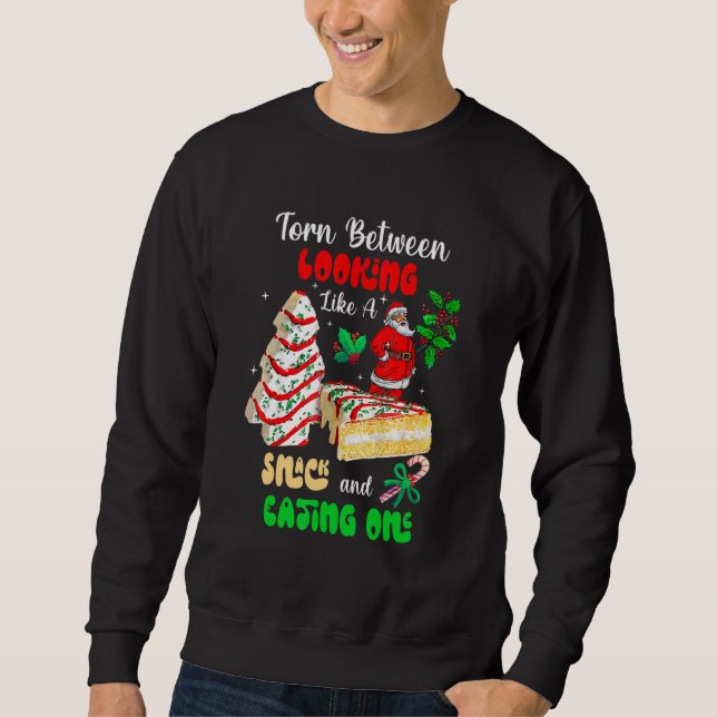 Groovy Torn Between Looking Like A Snack And Eatin Sweatshirt (Front)