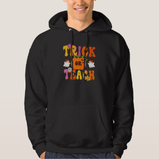 Groovy Trick Or Teach  Teacher Halloween Costume Hoodie