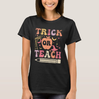 Groovy Trick Or Teach  Teacher Halloween Costume   T-Shirt