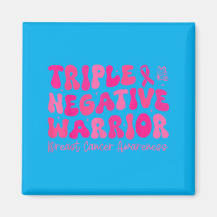 Groovy Triple Negative Warrior Breast Cancer Magnet