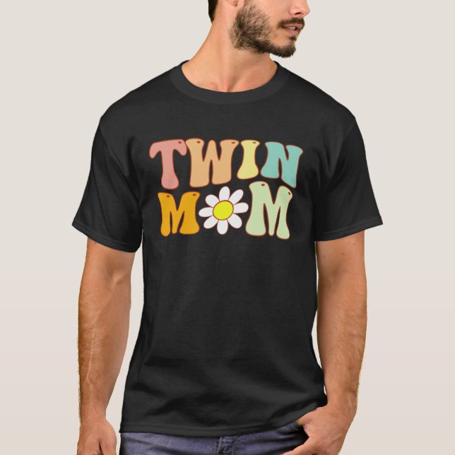 Groovy Twin Mama  Mother s Day For New Mom Of Twin T-Shirt (Front)