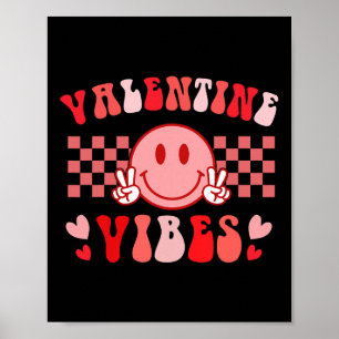 Groovy Valentine Vibes Valentines Day Shirts For G Poster