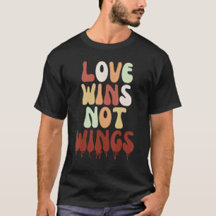 Groovy Vegan Love Wins Not Wings Shirt Women Retro
