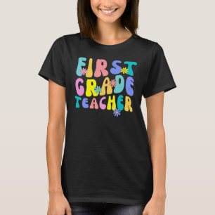 Groovy Vintage 1st First Grade Teacher Back To Sch T-Shirt