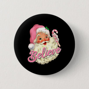 Groovy Vintage Pink Santa Claus Believe Christmas 6 Cm Round Badge