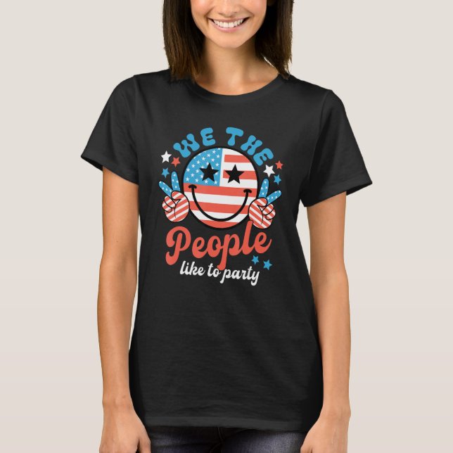Groovy We The People Smile Face History 1776 Indep T-Shirt (Front)