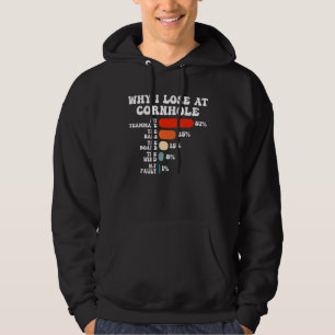 Groovy Why I Lose at Cornhole Humor Hoodie