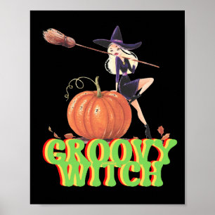 GROOVY WITCH funny Halloween witches               Poster