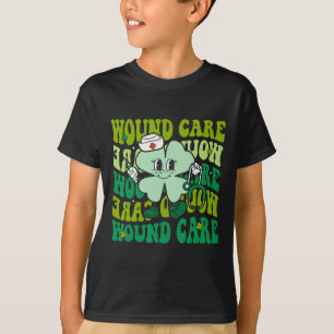 Groovy Wound Care Funny St Patricks Day Wound Care T-Shirt