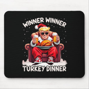 Groovy Xmas Trump Winner Winner Turkey Dinner Than Mouse Mat