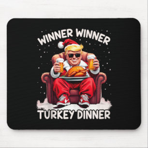 Groovy Xmas Trump Winner Winner Turkey Dinner Than Mouse Mat