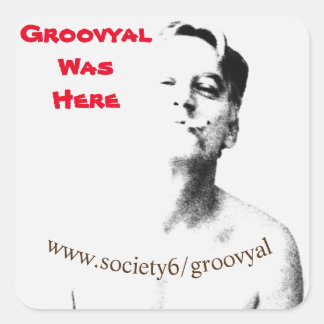 Groovyal Was Here Stickers