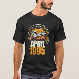 Großartig seit April 1995 30th Birthday Saying 30 T-Shirt
