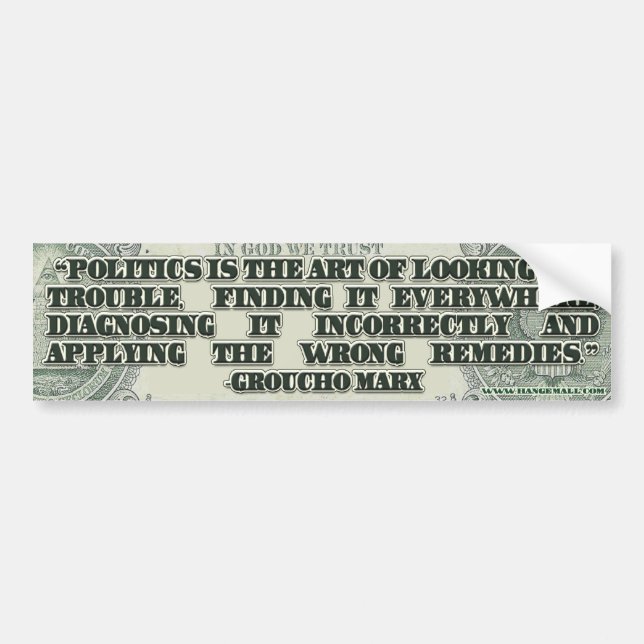 Groucho Marx on Politics Bumper Sticker (Front)