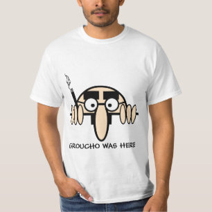 Groucho was here T-Shirt