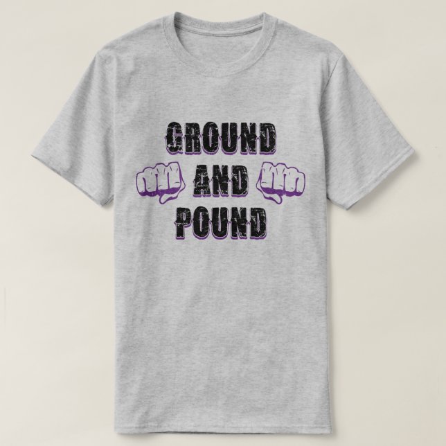 Ground And Pound MMA Mixed Martial Arts Fight Tee (Design Front)