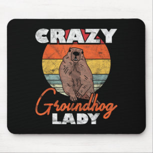 Ground Hog Crazy Groundhog Lady _2 Mouse Mat