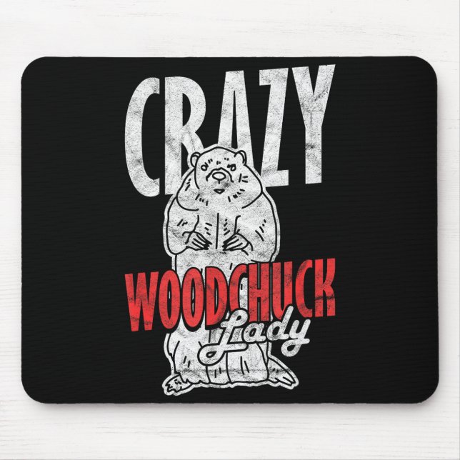 Ground Hog Crazy Woodchuck Lady _3  Mouse Mat (Front)