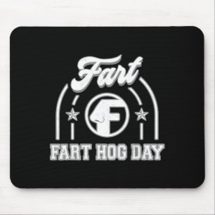 Ground Hog Day Fart Funny Mouse Mat