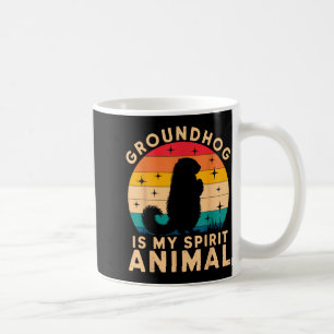 Ground Hog Is My Spirit Animal Woodchuck Groundhog Coffee Mug