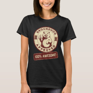 Groundhog Approved 100% Awesome Funny Vintage T-Shirt