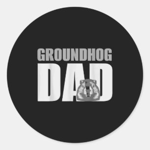 Groundhog Dad Shirt Groundhog Lover Groundhogs _1 Classic Round Sticker