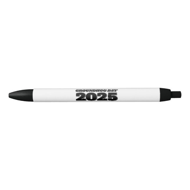 Groundhog Day 2025 Black Ink Pen (Front)