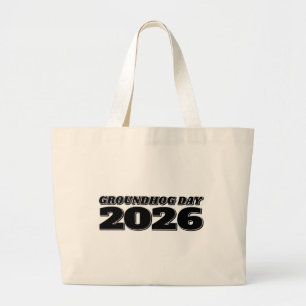 Groundhog Day 2026 Large Tote Bag