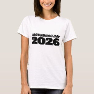 Groundhog Day 2026 T-Shirt