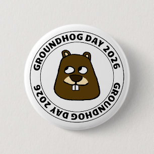 Groundhog Day 2026 with Groundhog face 6 Cm Round Badge