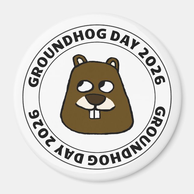 Groundhog Day 2026 with Groundhog face Magnet (Front)