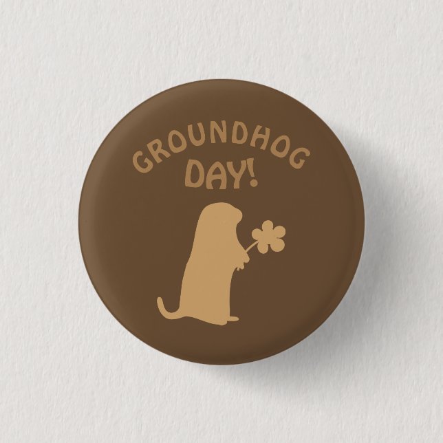 Groundhog Day 3 Cm Round Badge (Front)
