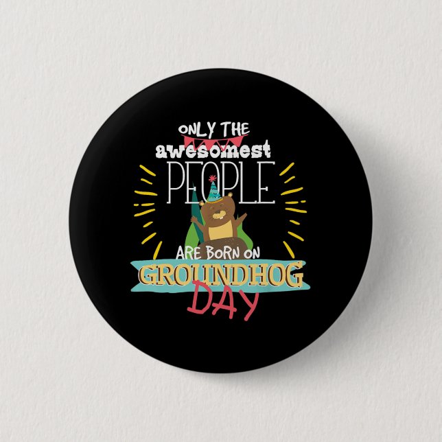Groundhog Day Birthday 2020 Groundhog Lovers Gift  6 Cm Round Badge (Front)
