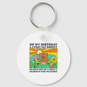 Groundhog Day Birthday Party Funny Furry Fat Roden Key Ring
