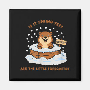 Groundhog Day Cartoon Weather Quote Funny Design Magnet