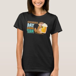 Groundhog Day Drinking Matching Team Party Beer Lo T-Shirt