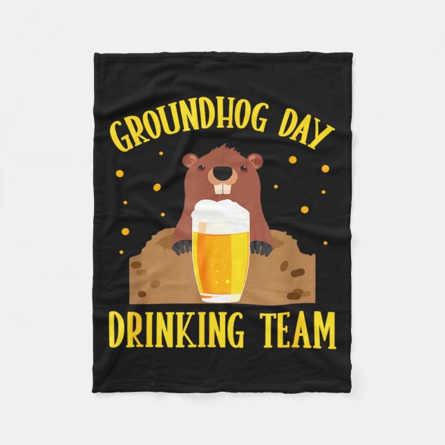 Groundhog Day Drinking Team Funny Groundhog Lover  Fleece Blanket (Front)