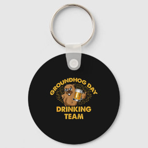 Groundhog Day Drinking Team Groundhog Day Beer Lov Key Ring