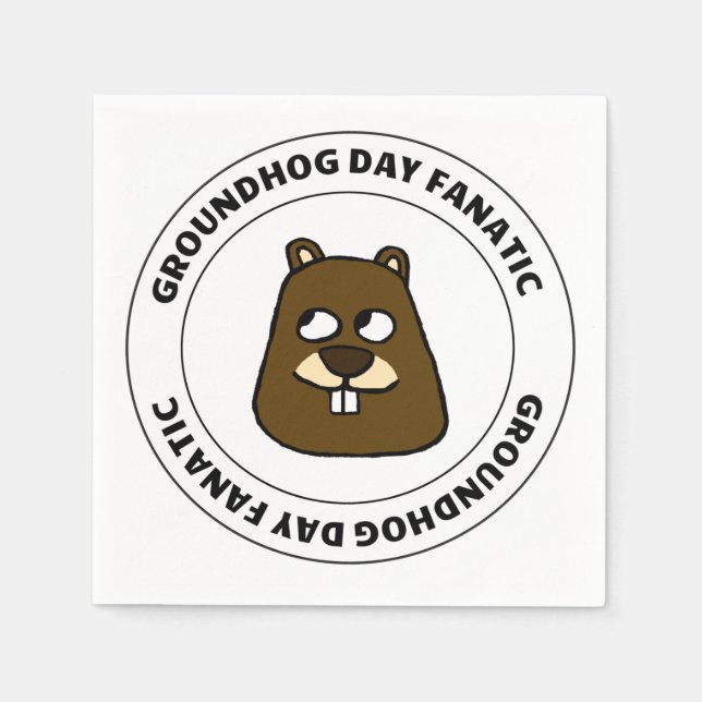 Groundhog Day Fanatic Napkin (Front)