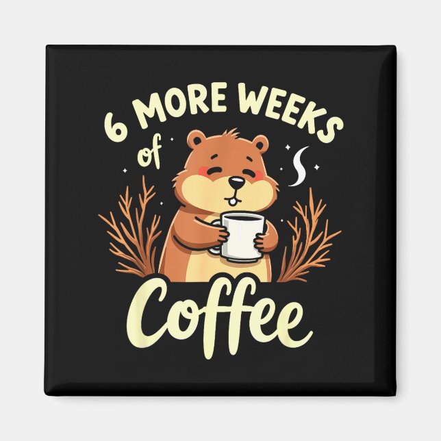 Groundhog Day Funny Spring Prediction Weather Fore Magnet (Front)