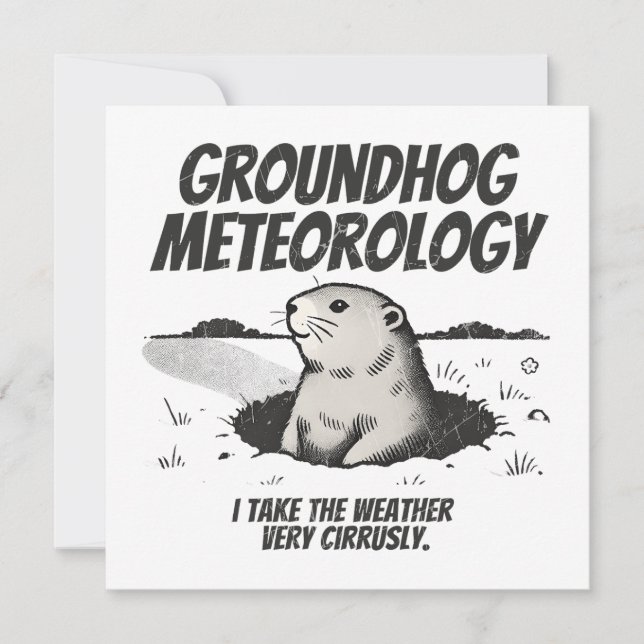 Groundhog Day Groundhog Meteorology  Holiday Card (Front)