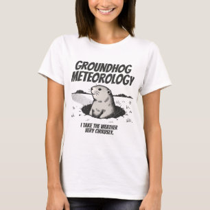 Groundhog Day Groundhog Meteorology T-Shirt