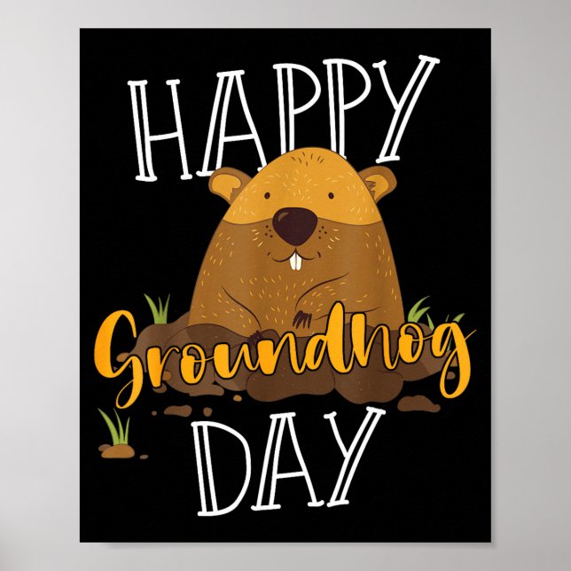 Groundhog Day Happy Groundhog Day  Poster (Front)