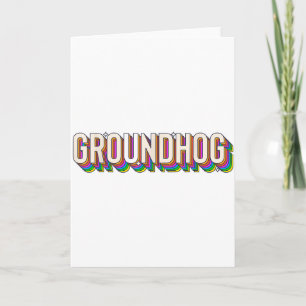 Groundhog Day Men Women Retro Vintage 60s 70s 80s  Card