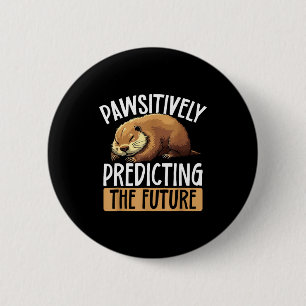 Groundhog Day Pun Cute And Fun Groundhog 6 Cm Round Badge