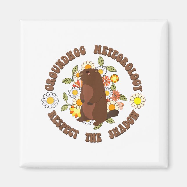 Groundhog Day Respect The Shadow Meteorology Retro Magnet (Front)