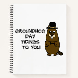 Groundhog Day tidings to you! Notebook