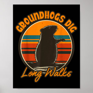 Groundhog Digging Long Walks Poster