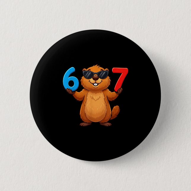 Groundhog Six Seven Drip 67 Meme Funny 6-7 Groundh 6 Cm Round Badge (Front)
