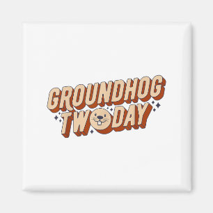 Groundhog Twoday Retro Vintage Funny Animal Pun Me Magnet